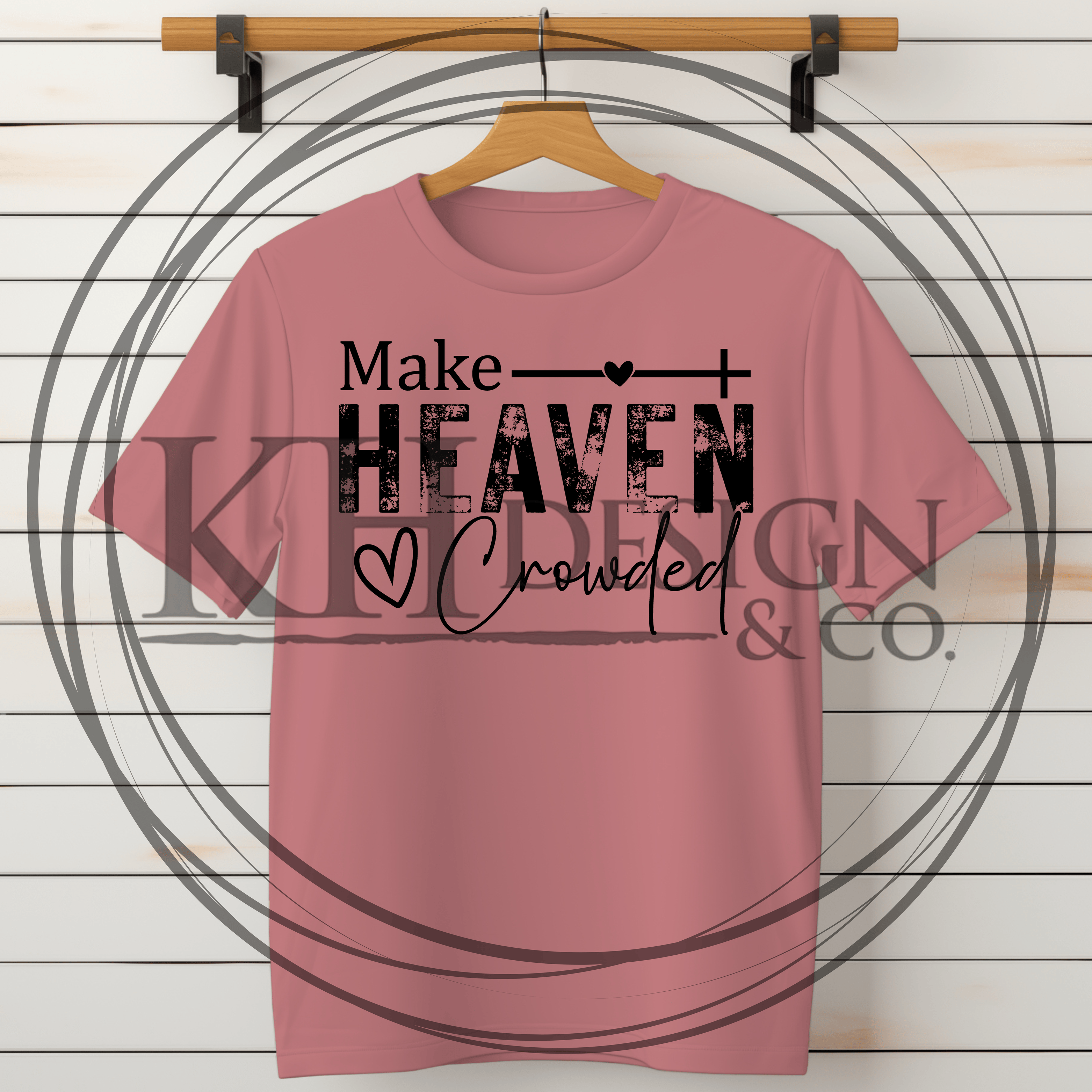 13 - Make Heaven Crowded