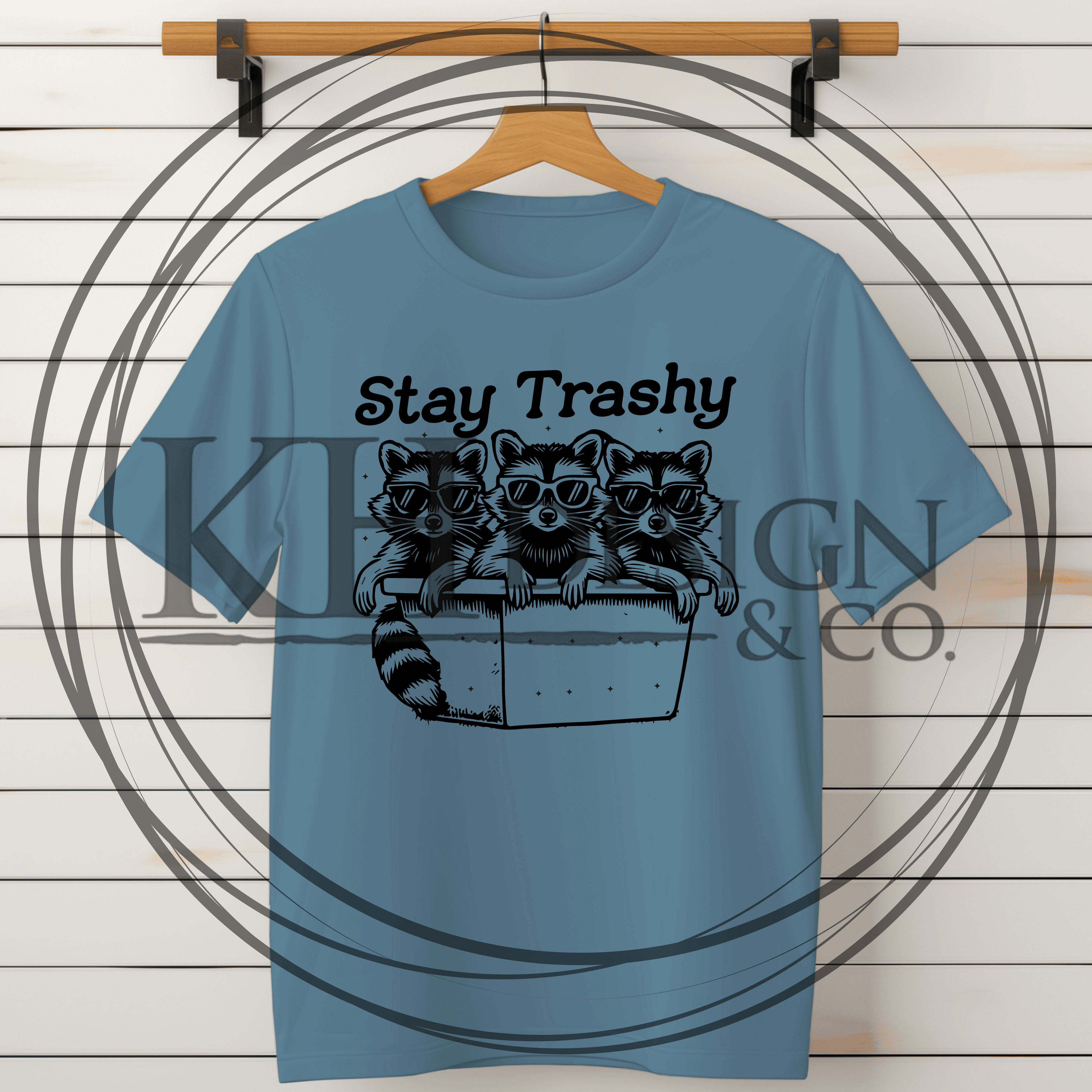 43 - Stay Trashy